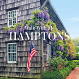 Walk With Me: Hamptons